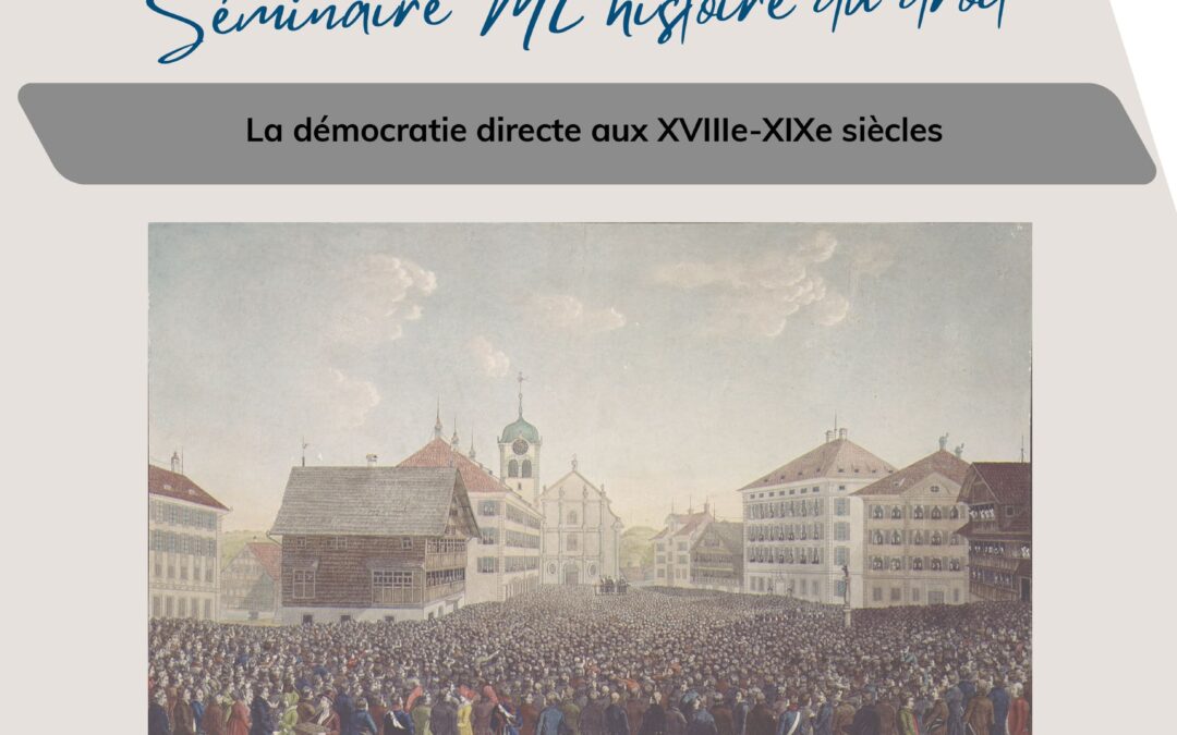 Séminaire « La démocratie directe aux XVIIIe-XIXe siècles », Pr. Numa Graa