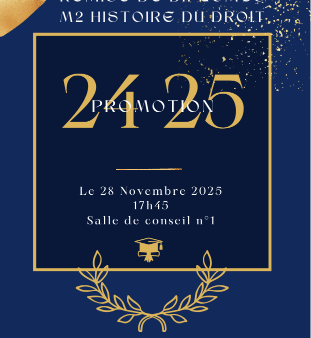 Remise de diplôme M2 Histoire du droit – promotion 2024/2025